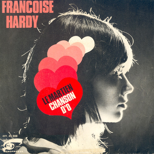 Françoise Hardy - Le martien/Chanson d'O
