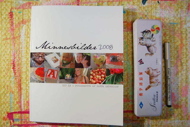 Minnesbilder 2008 - Memories in photos Photo Book Copyright Hanna Andersson do not pin/share these images please