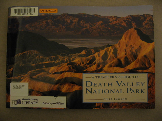 A traveler's guide to Death Valley National Park Cliff Lawson