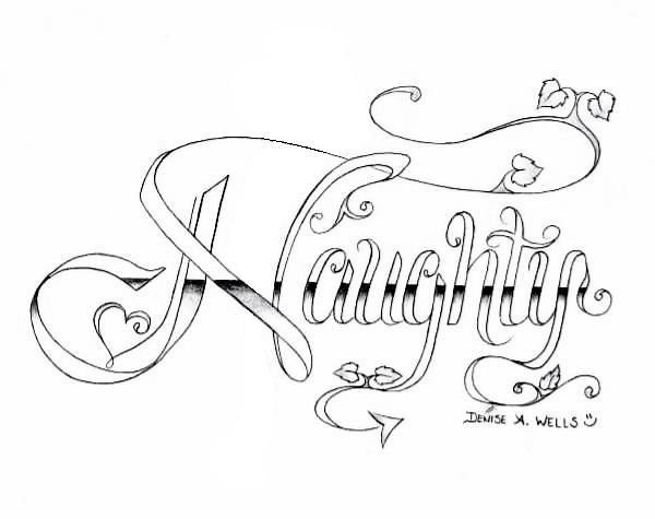 tattoo letters z. The Original "Naughty" Tattoo Design is posted to my Myspace page that 