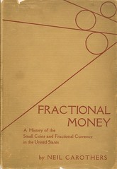 Carothers, Fractional Money