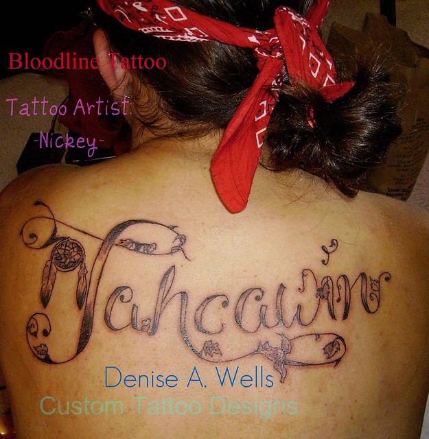 Name Tattoo Design by Denise A Wells I went with Ista to the local Tattoo