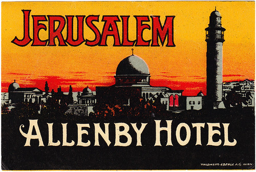 Palestina - Gerusalemme - Hotel Allenby by Luggage Labels by b-effe