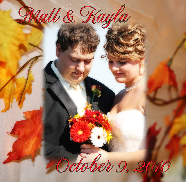 belated wedding wishes Matt and Kayla were married on October 9thof 