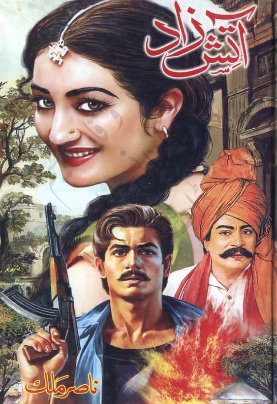 Aatishzad  is a very well written complex script novel which depicts normal emotions and behaviour of human like love hate greed power and fear, writen by Nasir Malik , Nasir Malik is a very famous and popular specialy among female readers