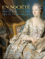 En société - Pastels du Louvre des XVIIe et XVIIIe siècle