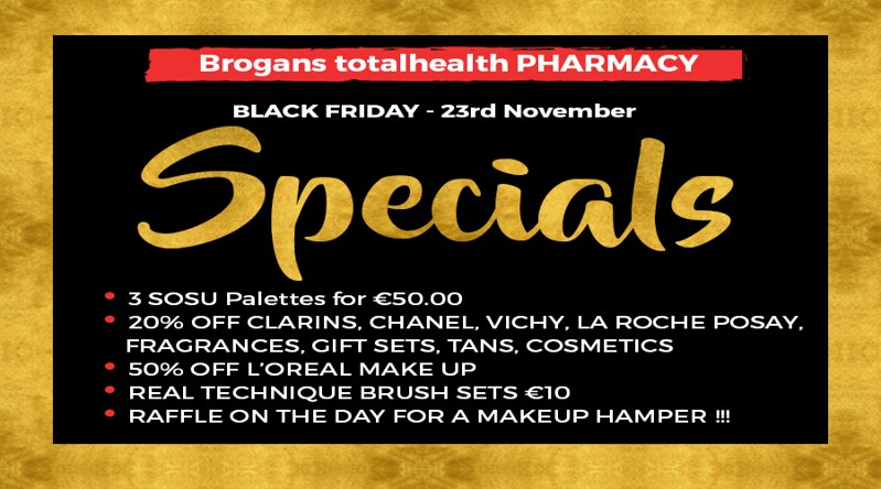 Brogans Pharmacy Black Friday Specials