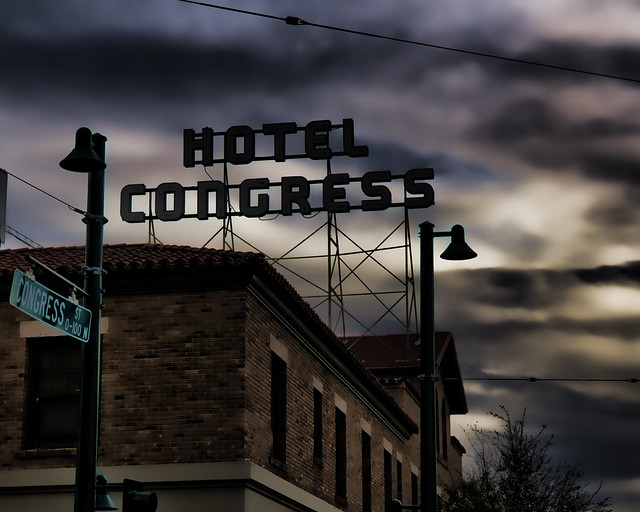 Hotel Congress ~ Tucson | Time for another series,this is th\u2026 | Flickr - Photo Sharing!