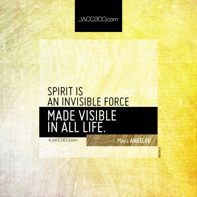 Spirit is an invisible force by WOCADO.com