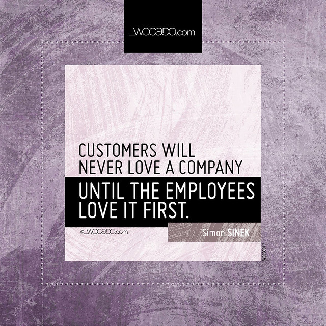 Customers will never love a company by WOCADO.com