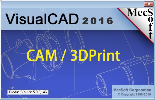 MecSoft Visual CAD-CAM-3DPrint 2016 v5.0.146 x86 x64