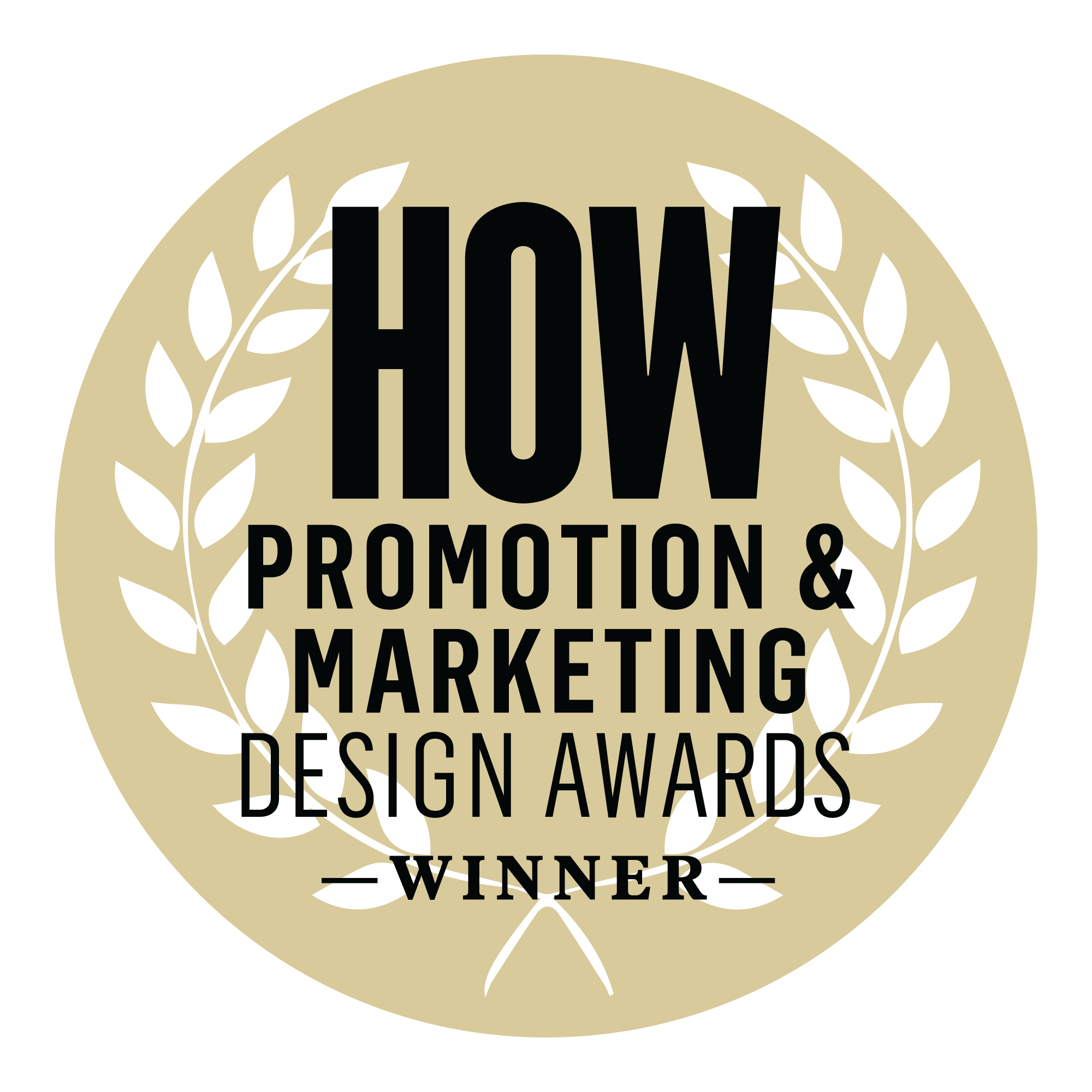 (HOW) Promotion & Marketing Design Awards