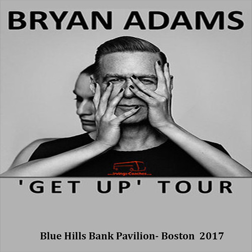 Bryan Adams- 2017-06-14 Boston MA  F