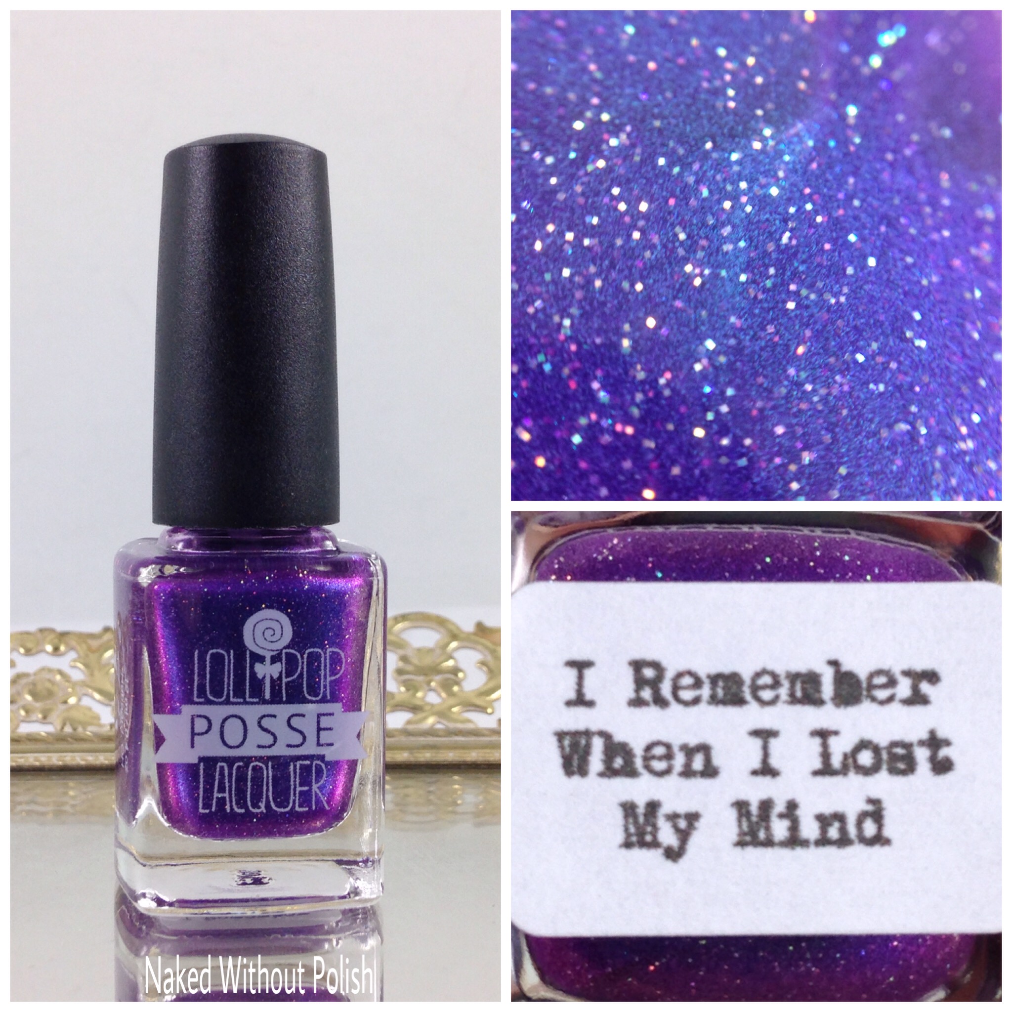 Lollipop-Posse-Lacquer-I-Remember-When-I-Lost-My-Mind-1