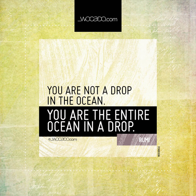 You are not a drop in the ocean by WOCADO.com