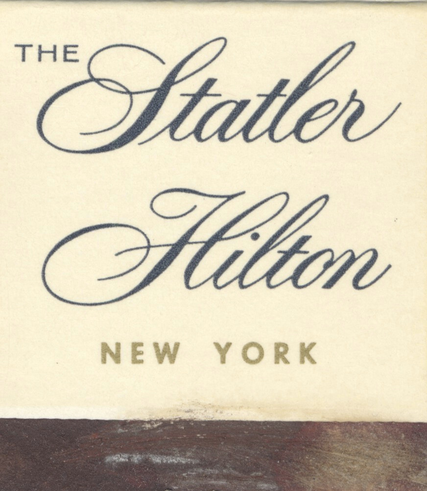 The Statler Hilton - New York, New York