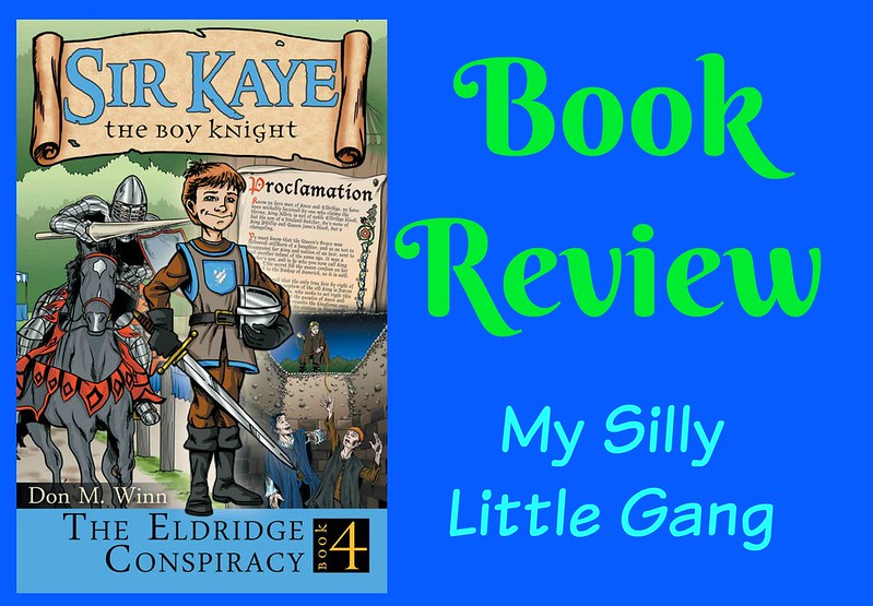 The Eldridge Conspiracy - Sir Kaye the Boy Knight