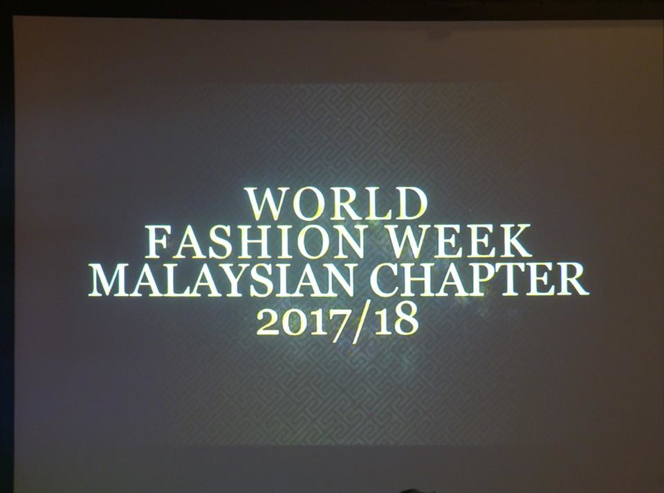 World Fashion Week® Malaysia 2017