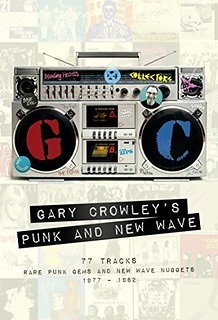 Gary Crowley's Punk and New Wave