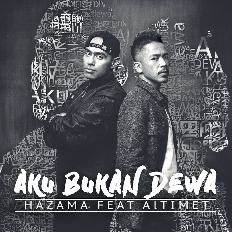 Hazama feat Altimet - Aku Bukan Dewa