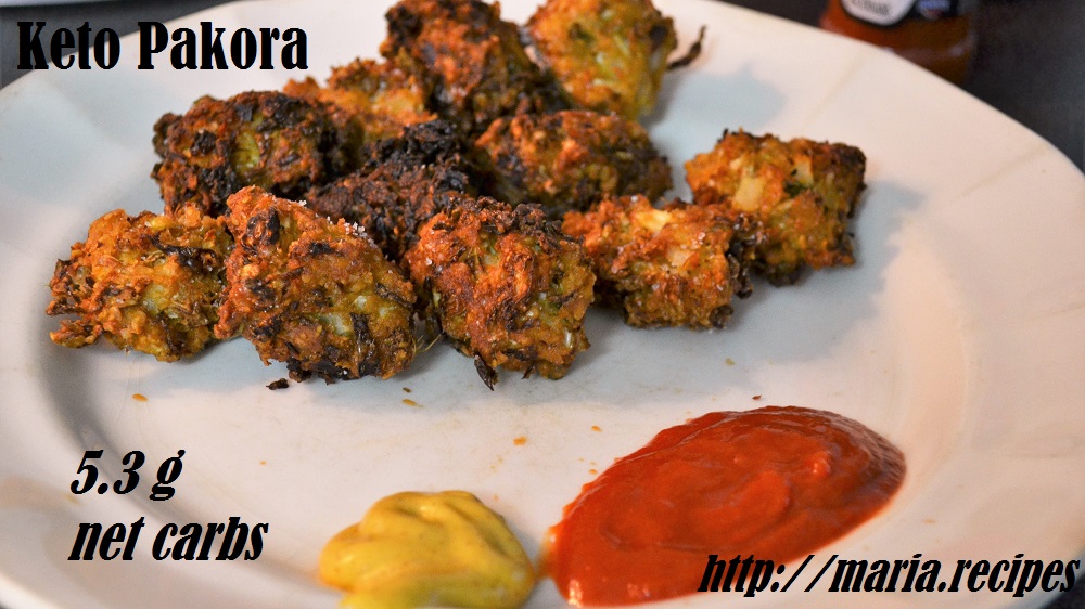 Keto Pakora Indian Vegan Snack Maria Recipes Keto Enthusiast