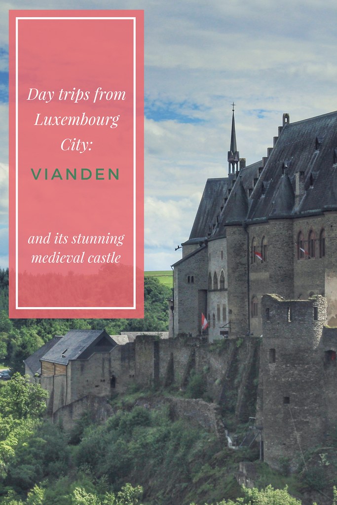 Day trips from Luxembourg City_ Vianden and its Stunning Medieval Castle