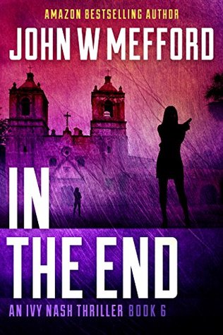 IN The End - An Ivy Nash Thriller Book Tour