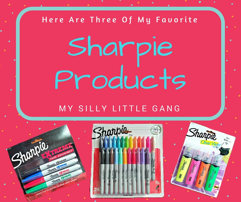 Here Are Three Of My Favorite Sharpie Products