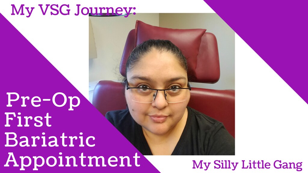 My VSG Journey: Pre-Op First Bariatric Appointment
