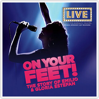 ON YOUR FEET! – The Gloria Estafan Musical 