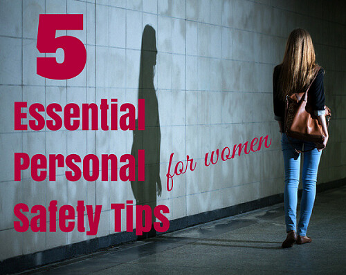 Personal Safety Awareness tips for women