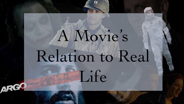 A Movie's Relation to Real Life