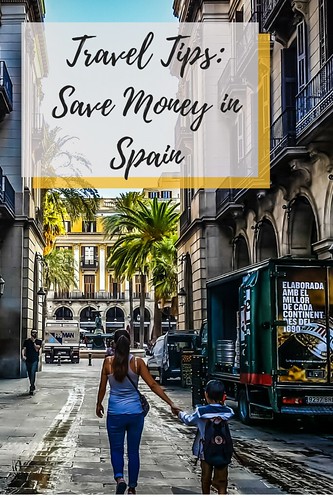 Travel Tips: Save Money in Spain