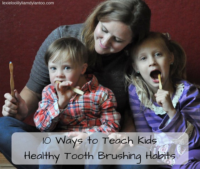 10 Ways To Teach Kids Healthy Tooth Brushing Habits #kids #parentingtips #toothbrushing #oralcare 