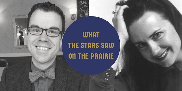 What the Stars Saw on the Prairie