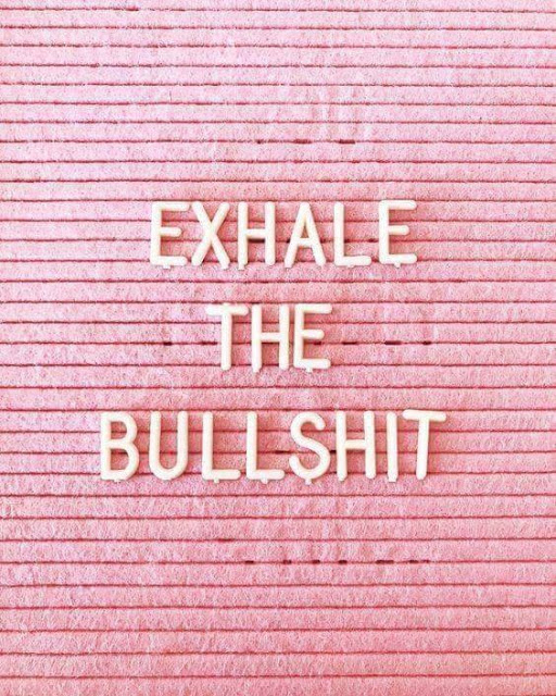 Exhale the BS