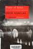 Fred Vargas, Fluye el Sena