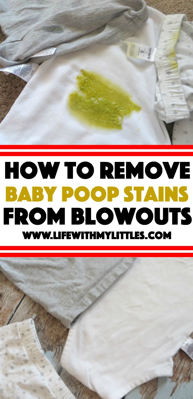 How to easily remove poopout stains: the secret to getting out new or set-in stains caused by baby poop blowouts! Works every time!