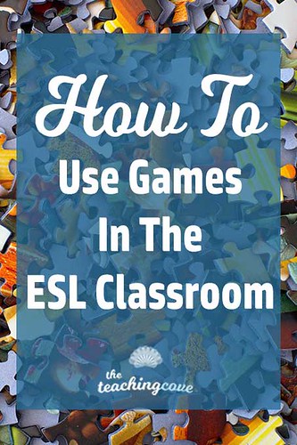 How To Use Games in the ESL Classroom