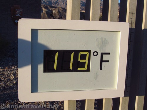 Proof that 30 minutes later it was 119F at the visitor center! Death Valley National Park, California