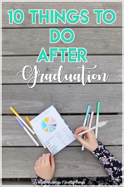 10 Things To Do After Graduating College - Things to do after graduation // ew & pt