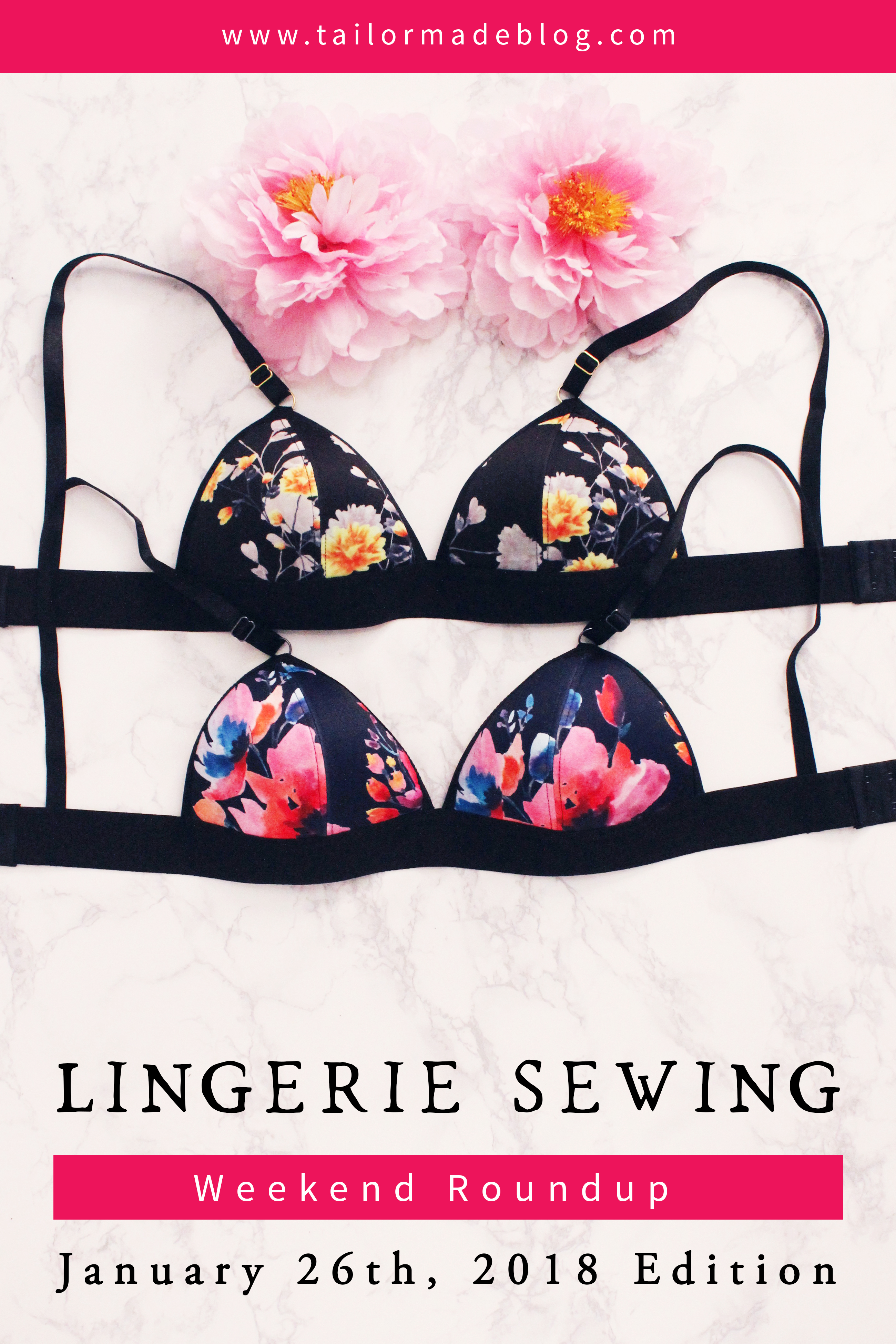 01-26-18-weekend-round-up Lingerie Sewing Weekend Round Up Catch up on the latest news in the lingerie seiwng community!