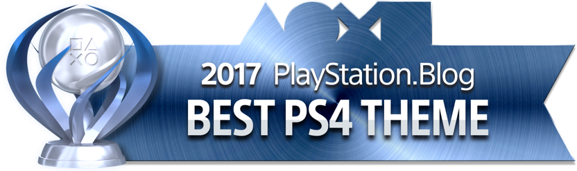 PlayStation Blog Game of the Year 2017 - Best PS4 Theme (Platinum)