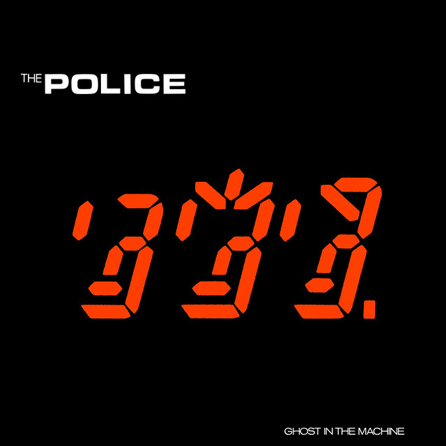 The Police "Ghost in the Machine"  (1981)
