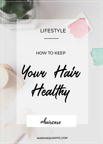 How to Keep Your Healthy Hair?