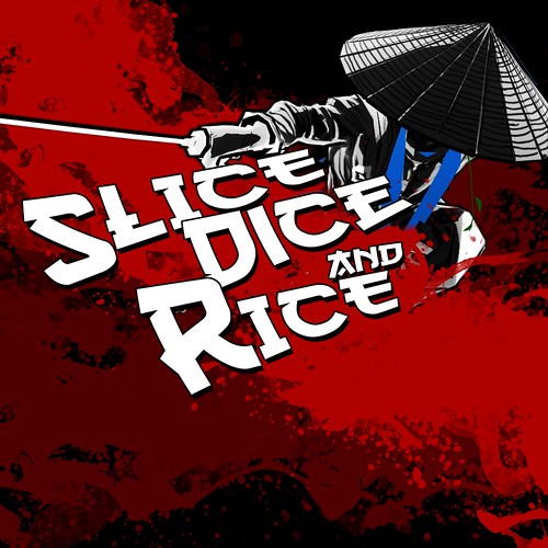 Slice Dice and Rice