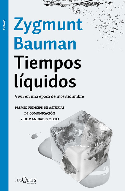 Zygmunt Bauman -03- Tiempos Líquidos
