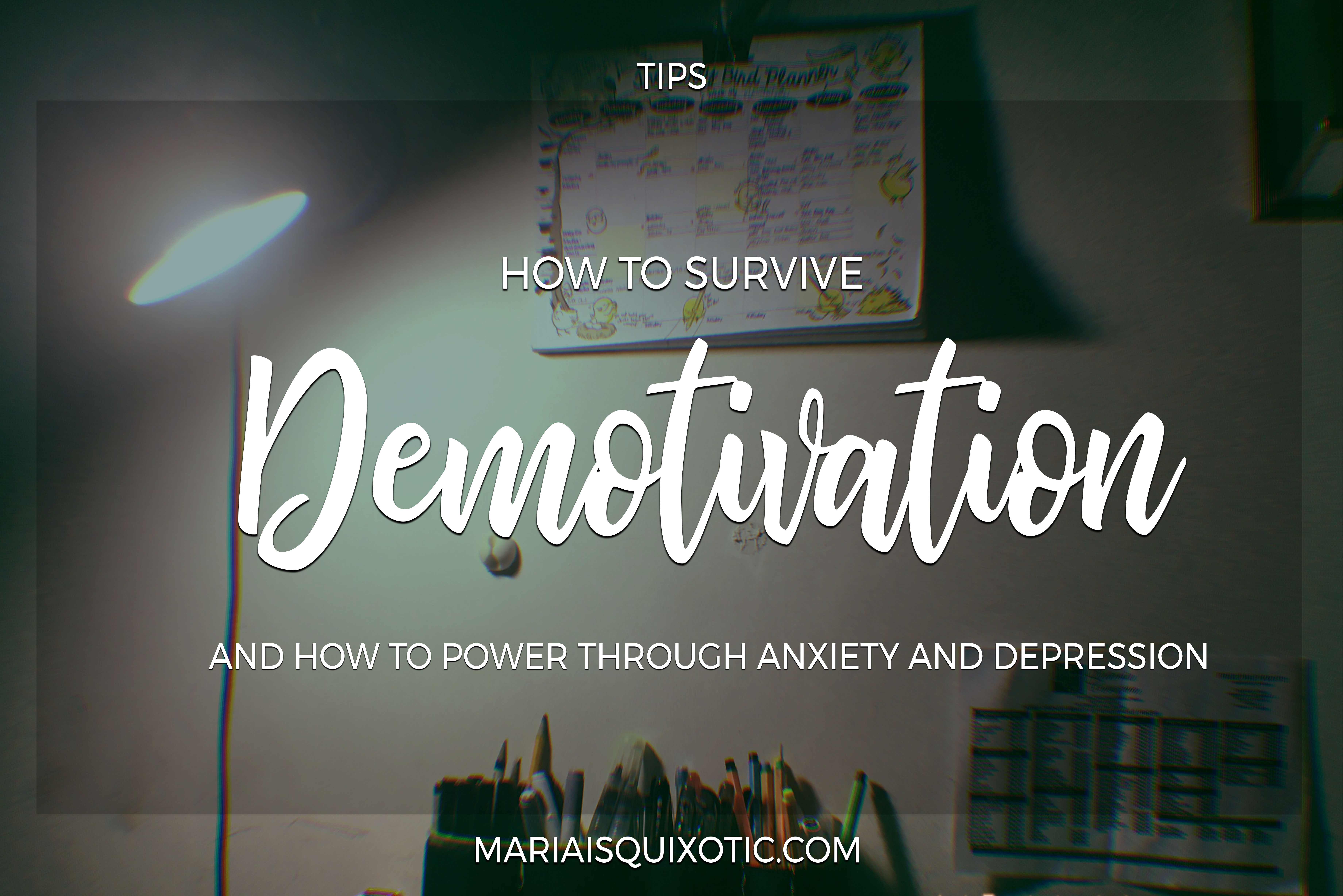 How to Survive Demotivation