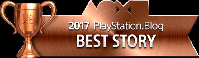 PlayStation Blog Game of the Year 2017 - Best Story (Bronze)