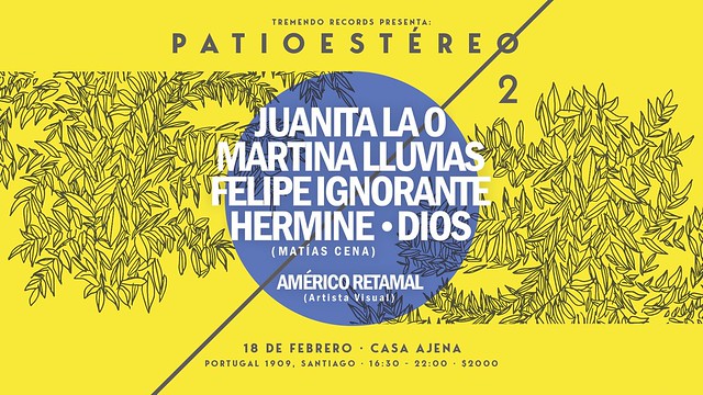 Tremendo Records presenta #PatioEstéreo2 en Casa Ajena 18 febrero
